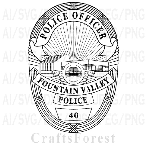 Fountain Valley Police Officer Badge SVG Vector for CNC, Laser Engraving, Cricut & Silhouette | DXF PNG AI Digital Download